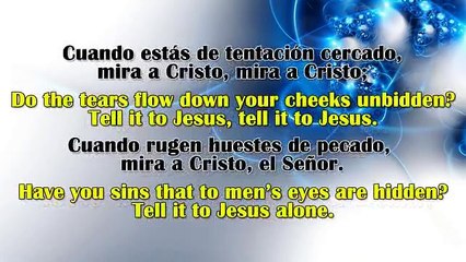 Dilo a Cristo - Himno cristiano