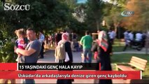 Üsküdar’da arkadaşlarıyla denize giren genç kayboldu