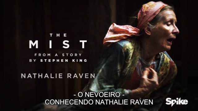 The Mist 1ª Temporada - Conhecendo Nathalie Raven (LEGENDADO)