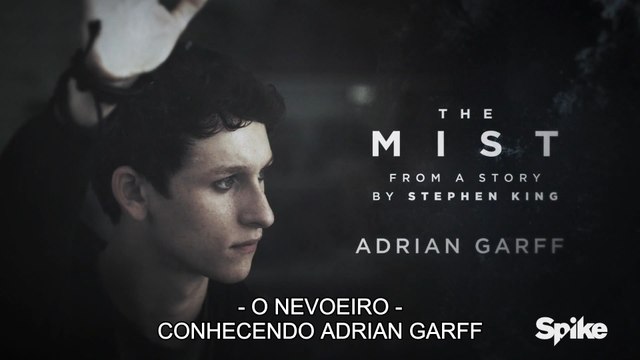 The Mist 1ª Temporada - Conhecendo Adrian Garff (LEGENDADO)