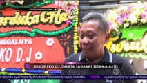 Sosok Eko DJ di Mata Keluarga dan Kerabat