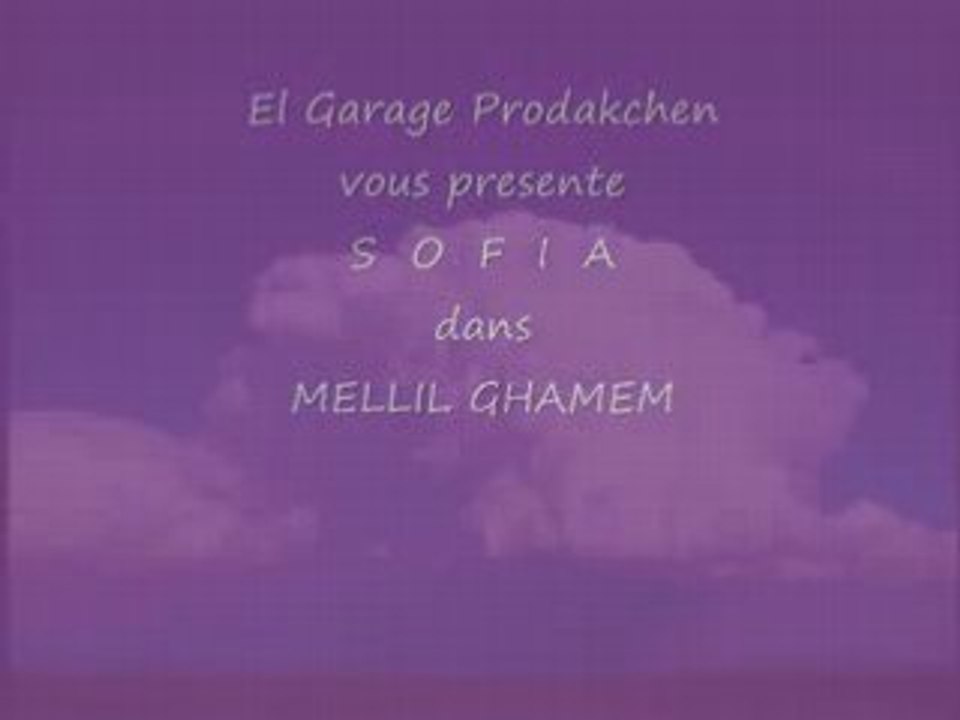 Mellil Ghamem  par  S O F I A