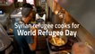 Syrian refugees show their skills as they cook for World Refugee Day