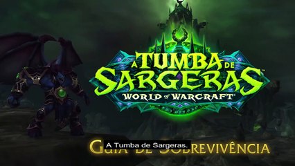 World of Warcraft - A Tumba de Sargeras e o Patch 7.2