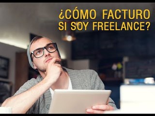 Soy Freelance ¿Cómo debo de pagar impuestos?