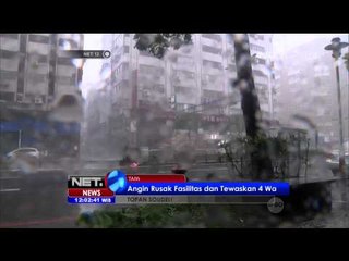 Angin Topan Souldelor Menewaskan 4 Warga - NET12