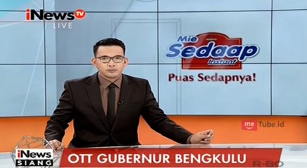KPK Segel Ruang Kerja Gubernur Bengkulu