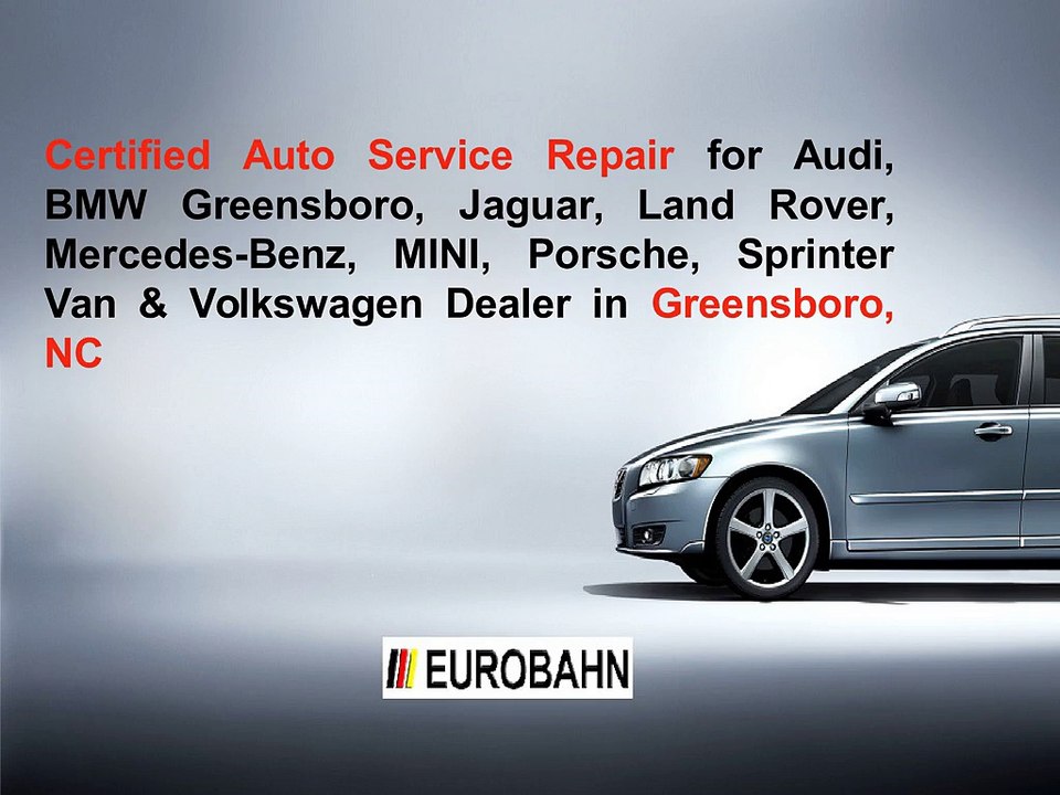 Eurobahn BMW MINI Mercedes-Benz Audi of Greensboro