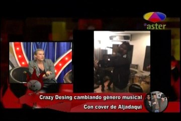 Crazy Desing probando nuevo género musical con cover de Aljadaqui