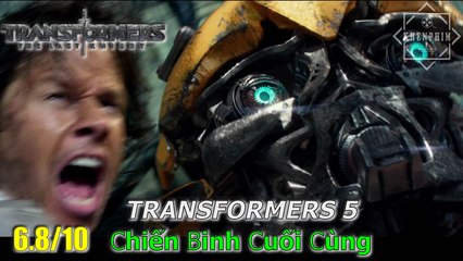 Review phim Transformers 5: Chiến Binh Cuối Cùng (Transformers: The Last Knight)