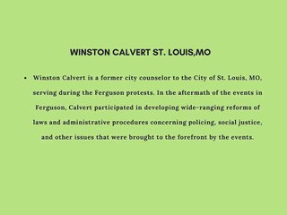 Winston Calvert of St. Louis, MO Post-Ferguson Reforms