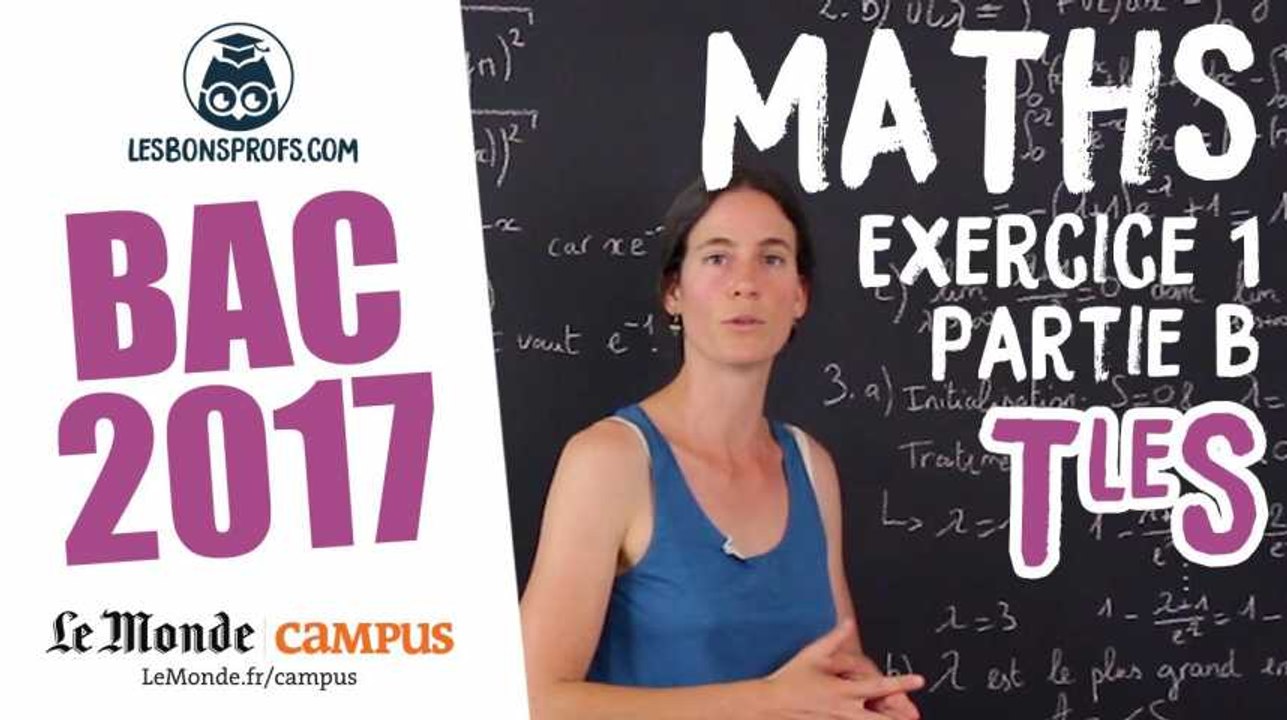 Bac S 2017 : corrigé de Maths (Exercice 1 - partie B)