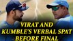 ICC Champions trophy : Virat kohli involved in verbal spat before match against Pakistan | Oneindia News