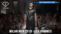 Milan Men Spring/Summer 2018 - Les Hommes | FashionTV