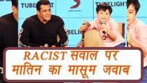 Salman Khan starrer Tubelight Actor Matin Rey shuts down RACIST question of reporter | FilmiBeat