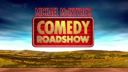 Michael Mcintyres comedy roadshow s01e06