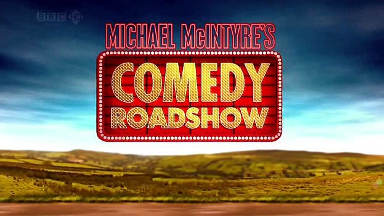 Michael Mcintyres comedy roadshow s01e06