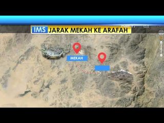 Jarak Mekkah ke Padang Arafah - IMS