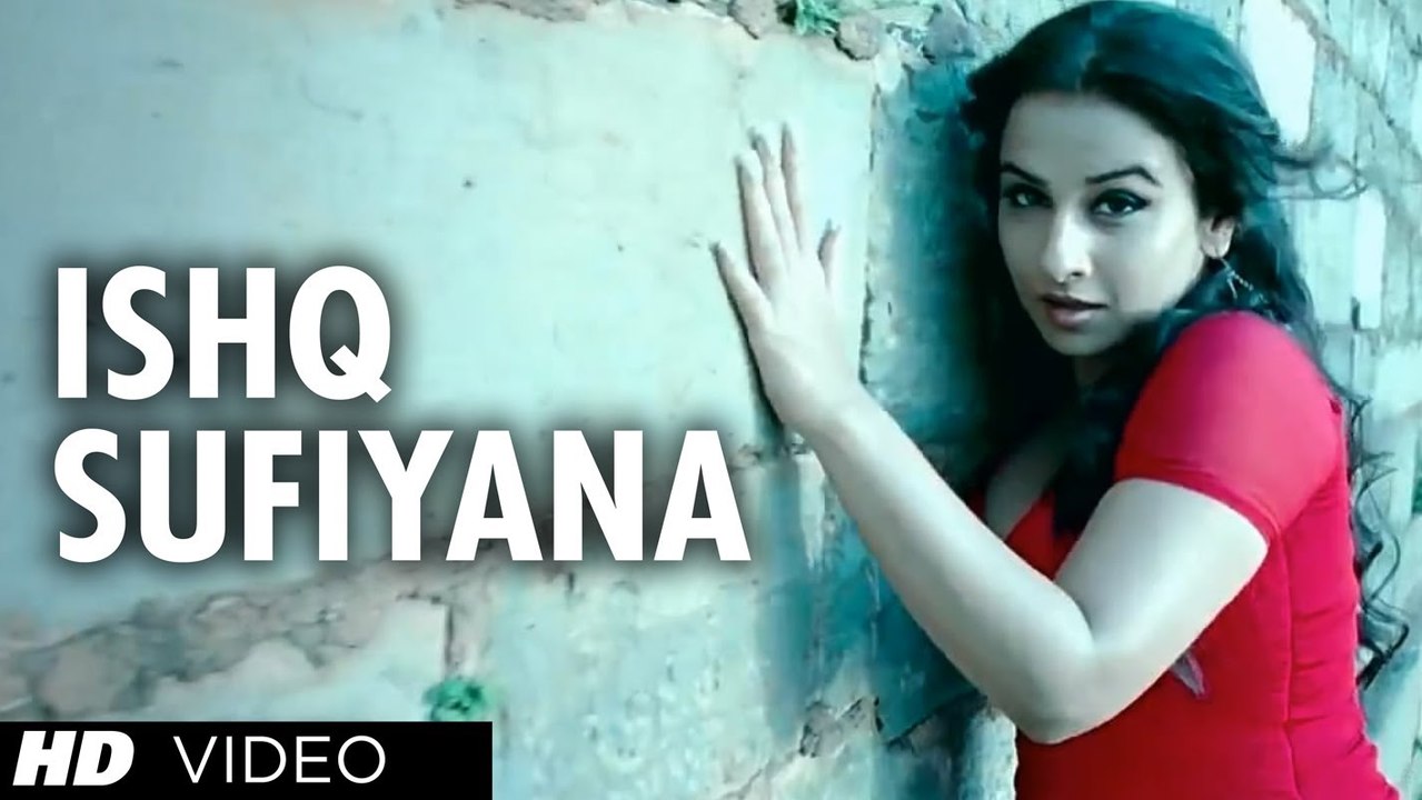 Latest Video Song - Ishq Sufiyana - HD(Full Song) -The Dirty Picture - Emraan Hashmi,Vidya Balan - PK hungama mASTI Official Channel