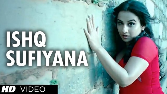 Latest Video Song - Ishq Sufiyana - HD(Full Song) -The Dirty Picture - Emraan Hashmi,Vidya Balan - PK hungama mASTI Official Channel
