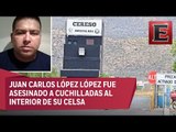 Matan en penal de Chihuahua a líder de cártel de Gente Nueva