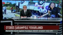 Bursa'da otobüs şarampole yuvarlandı (Haber 21 06 2017)
