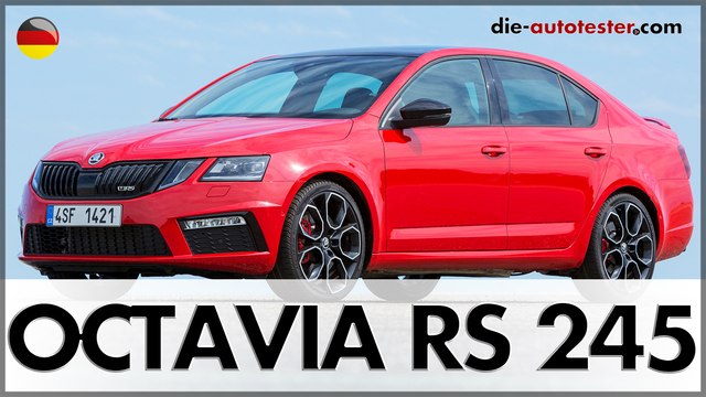 Skoda Octavia RS 245 - Test & Fahrbericht mit dem sportlichsten Octavia | 2017