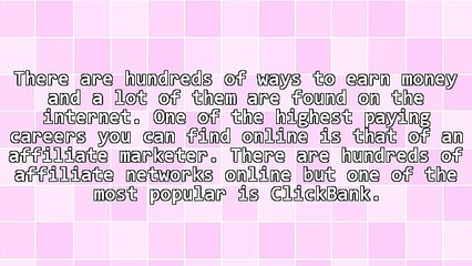 Some Tips About Being a ClickBank Affiliate