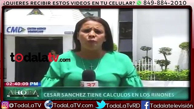 Médicos dicen César Sánchez tiene cálculos renales e inflamación testicular-Noticias Ahora-Video