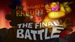 Five Nights at Freddys (part 15) The Final Battle [Tony Crynight]