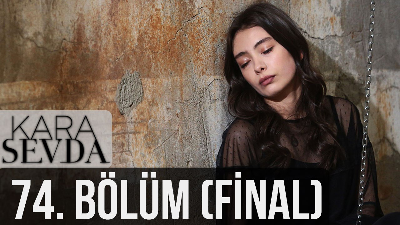 Kara Sevda 74. Bölüm