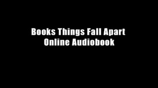 Books Things Fall Apart Online Audiobook