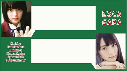 (Sub Indonesia) Kochi Hoshi #45 - Hirate, Nagasawa