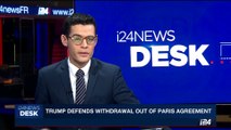 i24NEWS DESK | Trump defends withdrawal out of Paris agreement | Wednesday, June 21st 2017