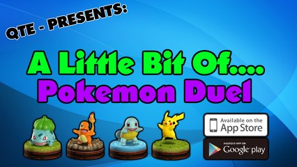 A Little Bit Of.... Pokemon Duel - iPhone&Android