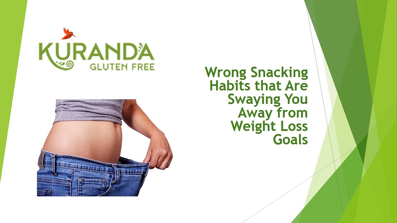 Wrong Snacking Habits that Are Swaying You Away from Weight Loss Goals