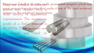 Samarium Cobalt Magnets- Know All About The Magnet