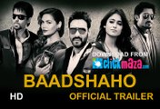 Baadshaho - HD Video Song - OFFICIAL TRAILER - Ajay Devgn, Emraan Hashmi, Esha Gupta, Ileana D'Cruz & Vidyut Jammwal