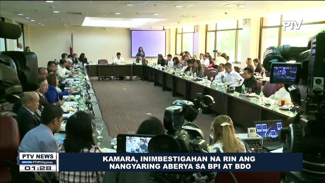 Kamara, inimbestigahan na rin ang nangyaring aberya sa BPI at BDO