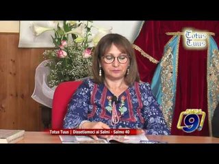 Totus Tuus | Dissetiamoci ai Salmi "Salmo 40"