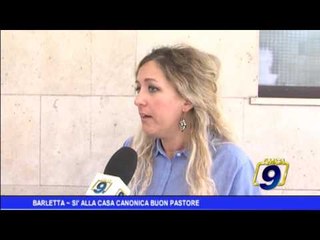 Barletta  | Sì alla Casa canonica del Buon Pastore