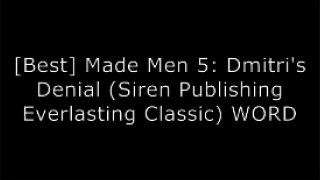 [gIYHB.E.B.O.O.K] Made Men 5: Dmitri's Denial (Siren Publishing Everlasting Classic) by Dixie Lynn Dwyer Z.I.P