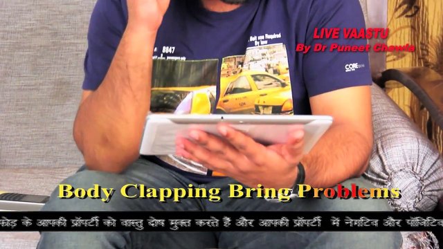 How Body Clapping Bring Problems Vastu Tips to Protect Yourself