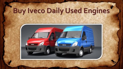 Buy Iveco Daily Used Engines