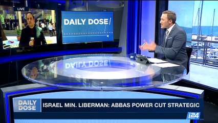 DAILY DOSE | Israel Min. Liberman: Abbas power cut strategic  | Thursday, June 22nd 2017
