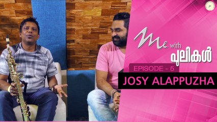 Me With Pulikal | Josy Alappuzha | Episode 5 | Gopi Sundar Music Company