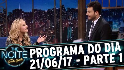 The Noite 21.06.17 - Quarta - Parte 1