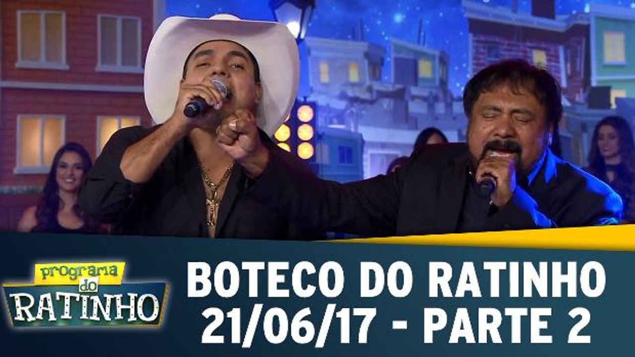Boteco do Ratinho - 21.06.17 - Parte 2