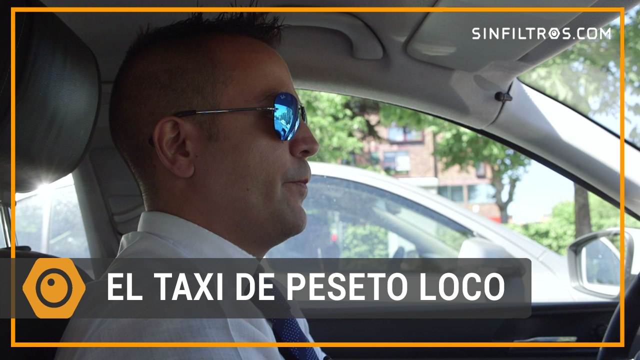 En el taxi de Peseto Loco | Sinfiltros.com