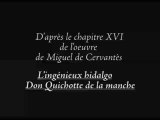 Don Quichotte (libre adaptation du chapitre XVI)